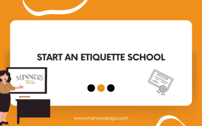 Start an Etiquette School
