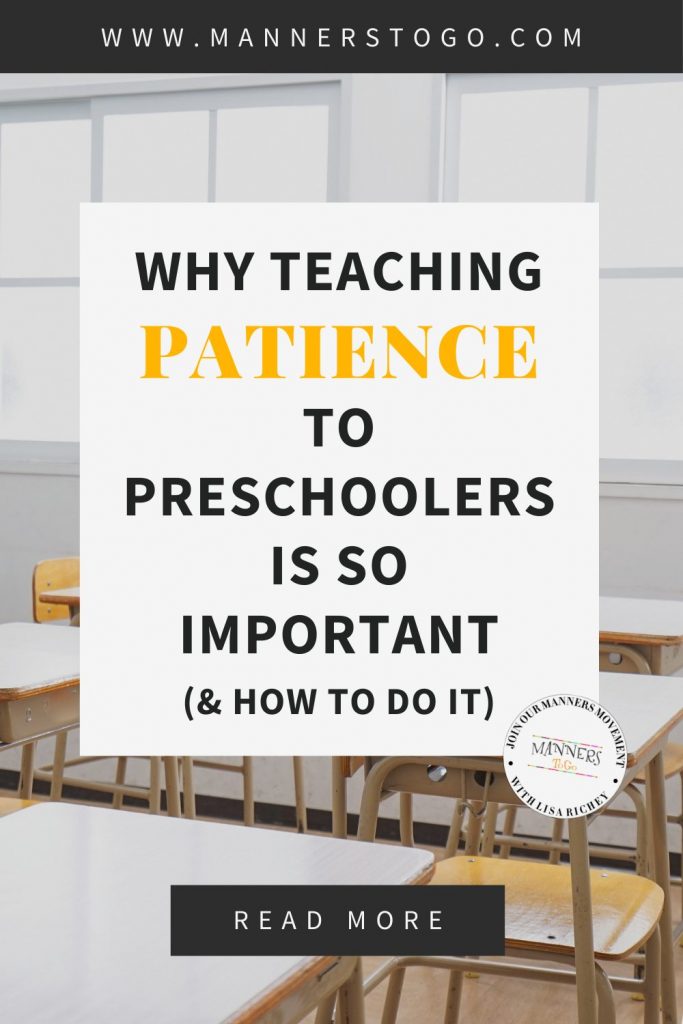 Why Teaching Patience to Preschoolers Is So Important (& How To Do It) | Manners to Go