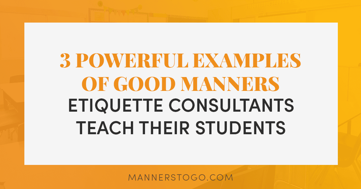 examples of good manners in school