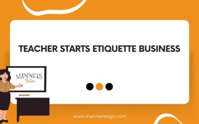 A Teacher Starts an Etiquette Business 