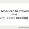 An American In Provence and Why I Loved Reading It